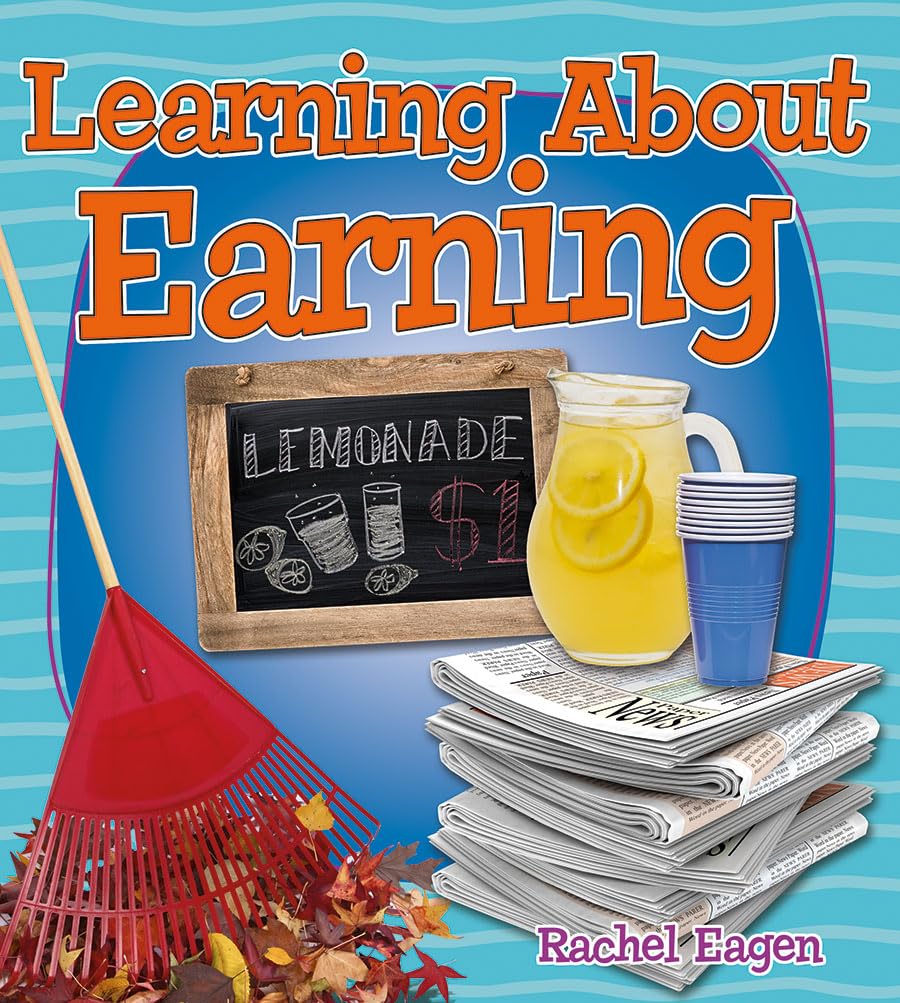 Learning About Earning (Money Sense: an Introduction to Financial Literacy),Used