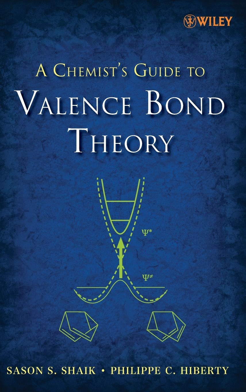 A Chemist'S Guide To Valence Bond Theory
