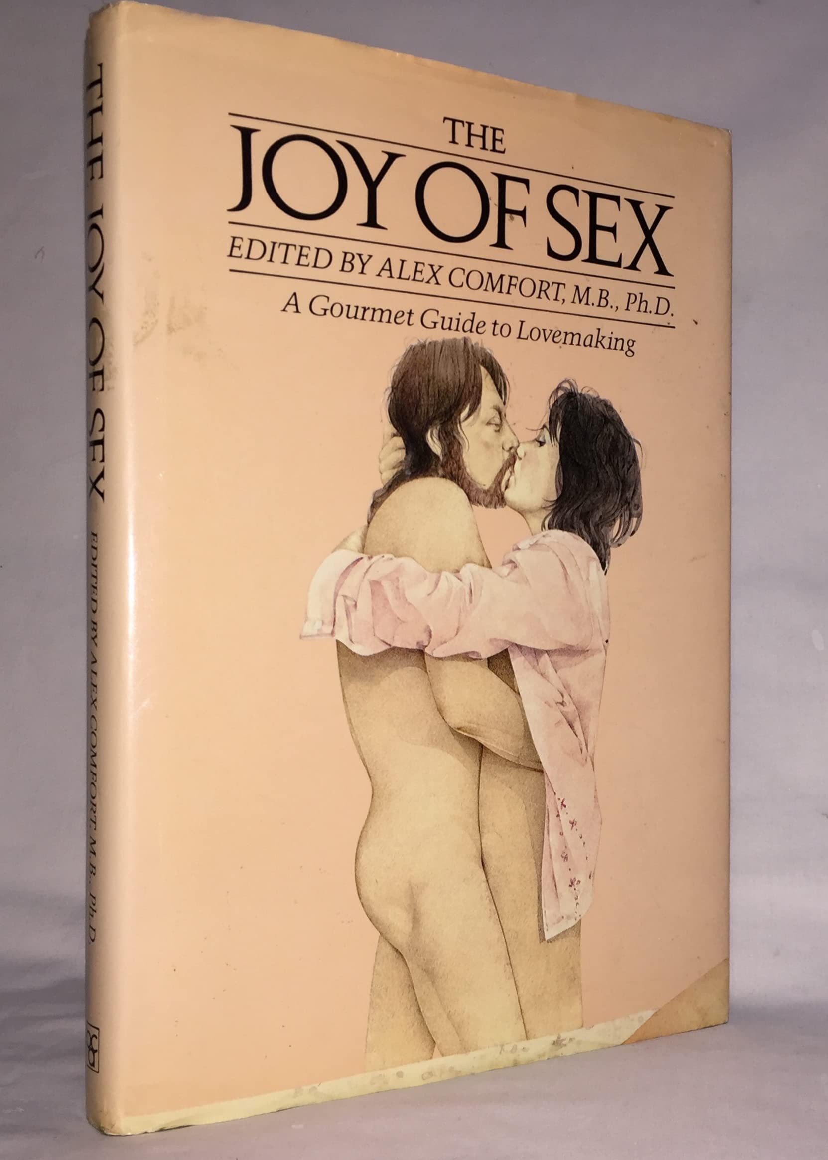 The Joy Of Sex: The Timeless Guide To Lovemaking, Ultimate Revised Edition