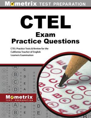 Ctel Exam Practice Questions: Ctel Practice Tests & Review For The California Teacher Of English Learners Examination,Used