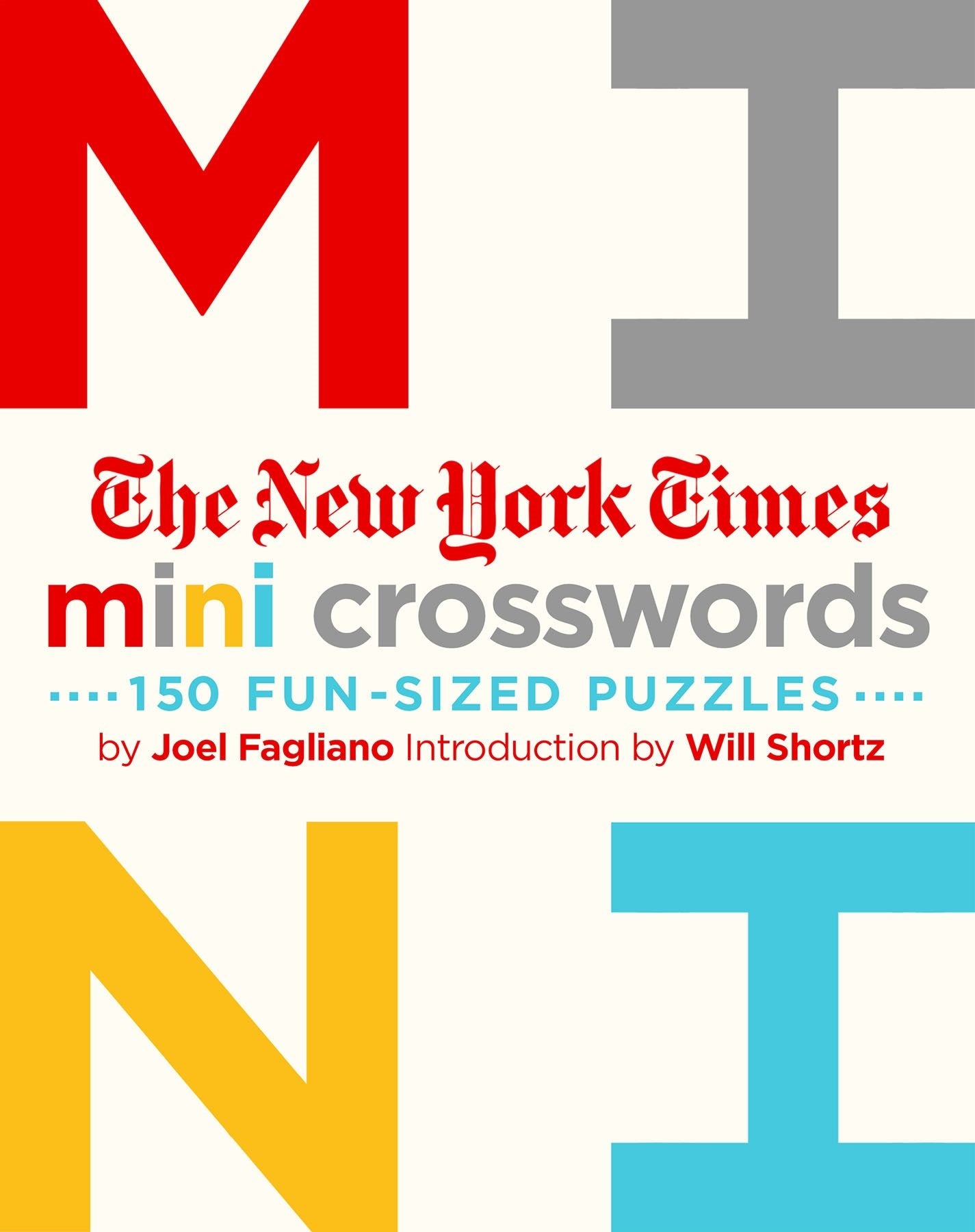 The New York Times Mini Crosswords, Volume 1: 150 Easy FunSized Puzzles,Used