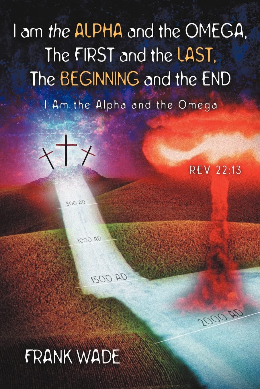 I am the Alpha and the Omega, The First and the Last, The Beginning and the,Used
