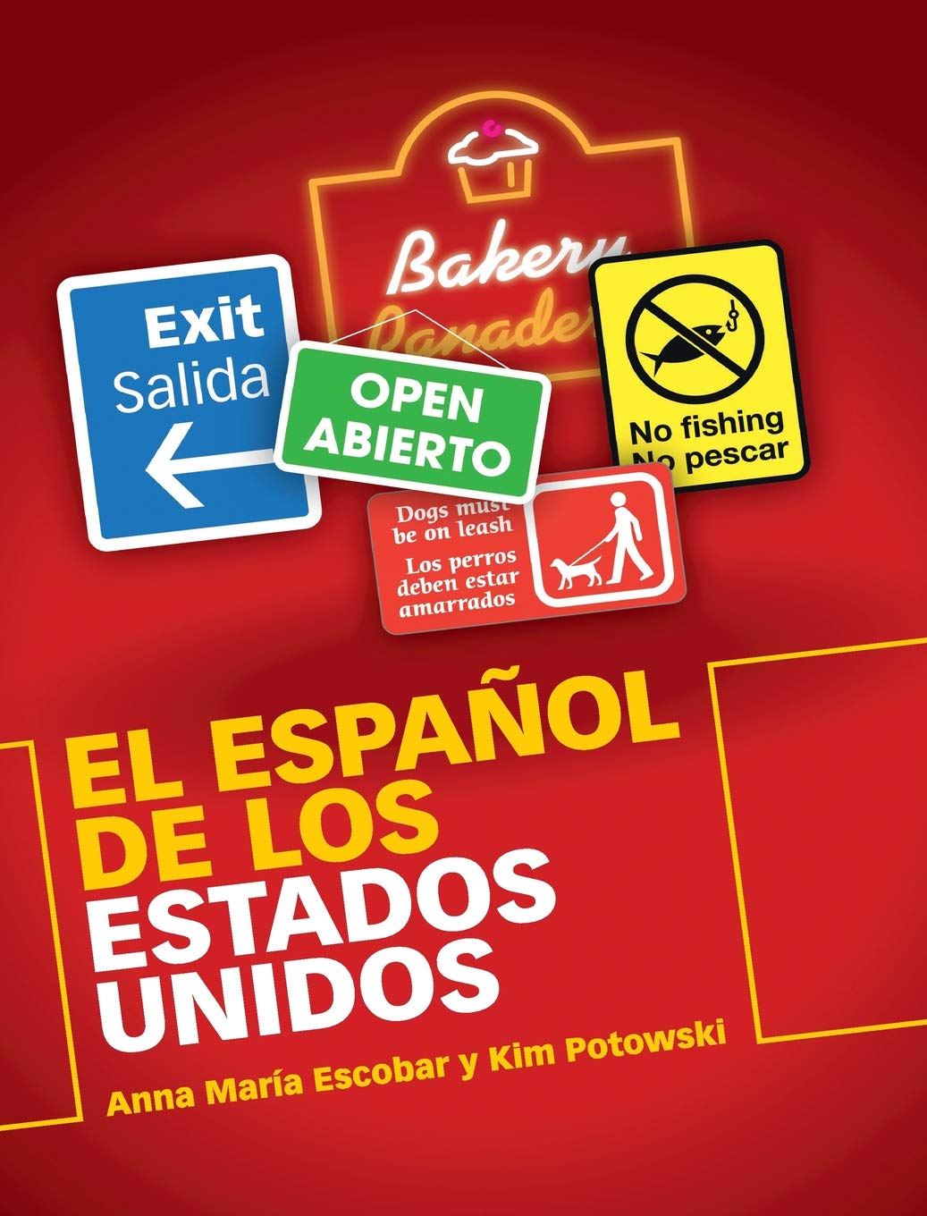 El Espaol de los Estados Unidos (Spanish Edition),Used