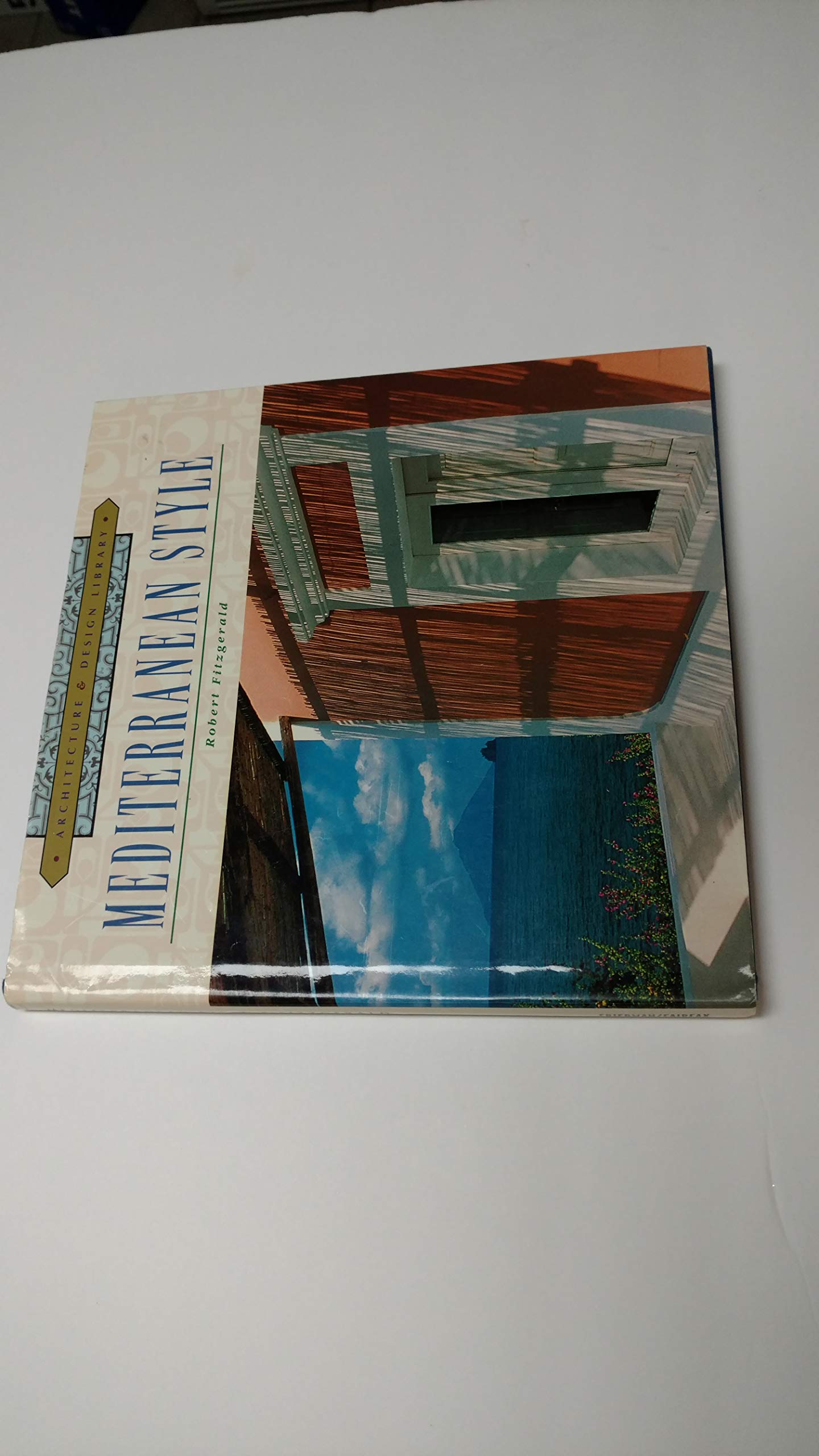 Architecture And Design Library: Mediterranean Style (Arch & Design Library),Used