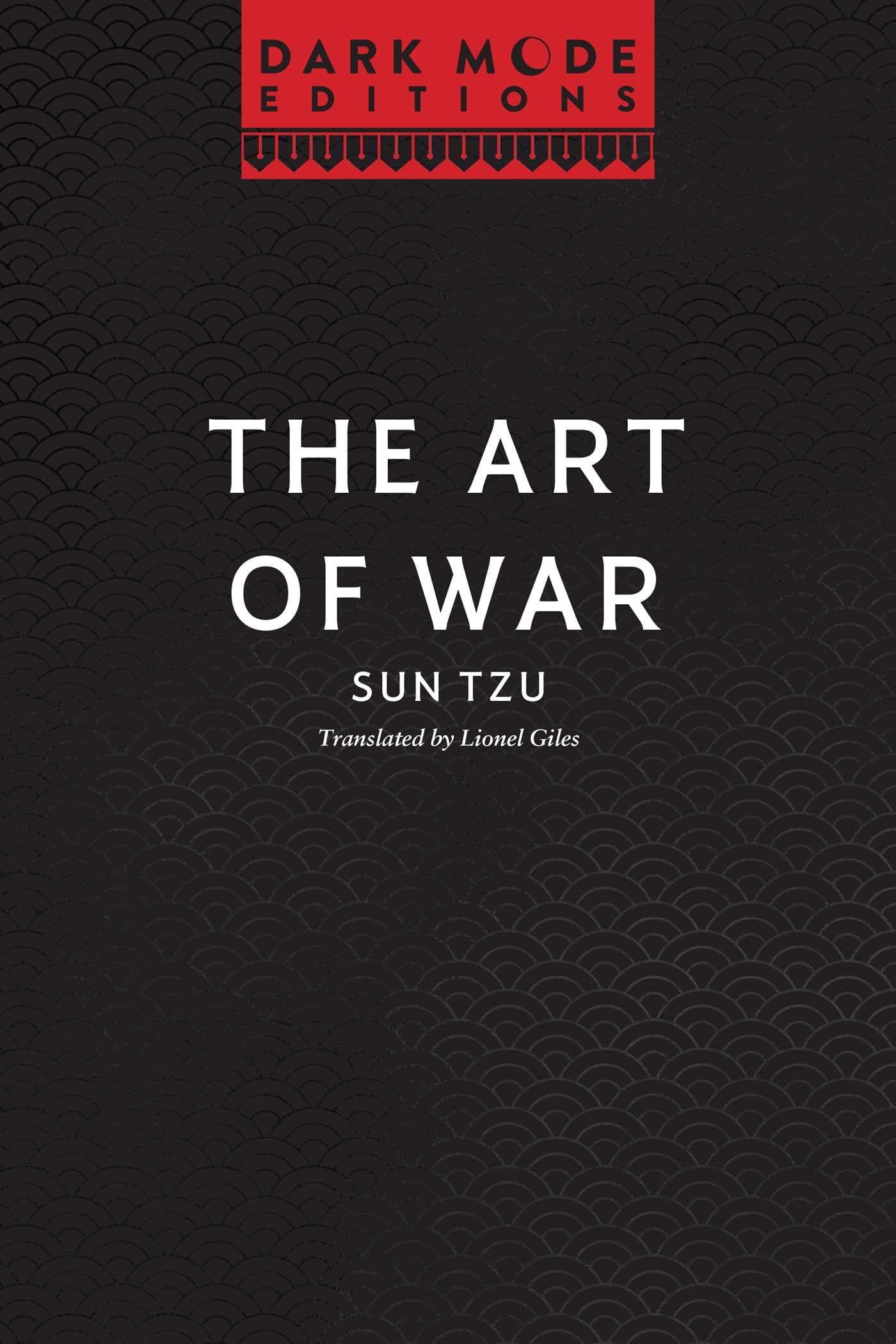 Dark Mode: The Art Of War