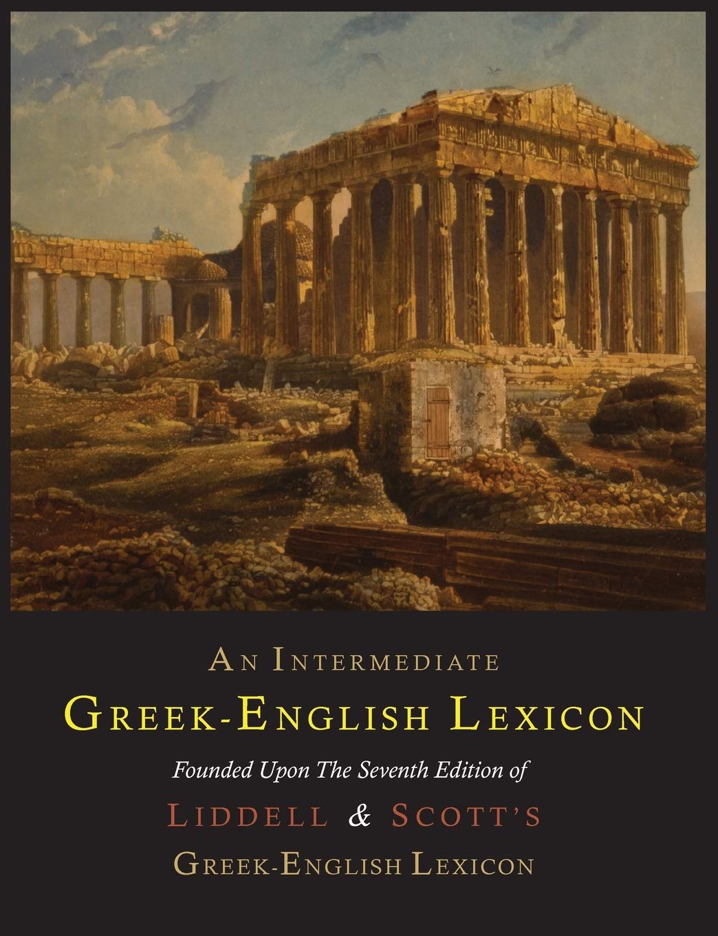 An Intermediate GreekEnglish Lexicon (Greek and English Edition),Used