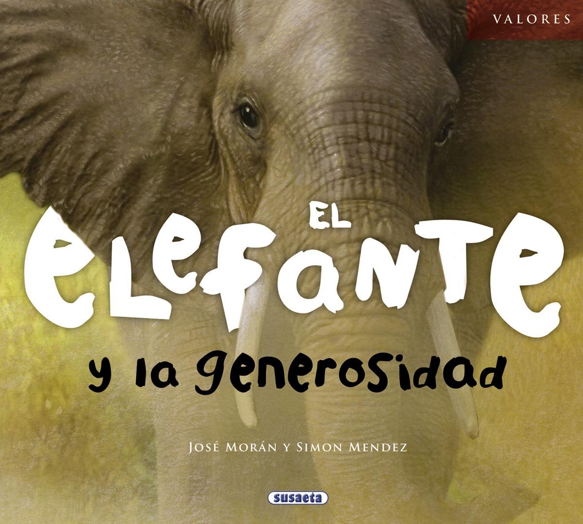 El elefante y la generosidad (Valores) (Spanish Edition),Used