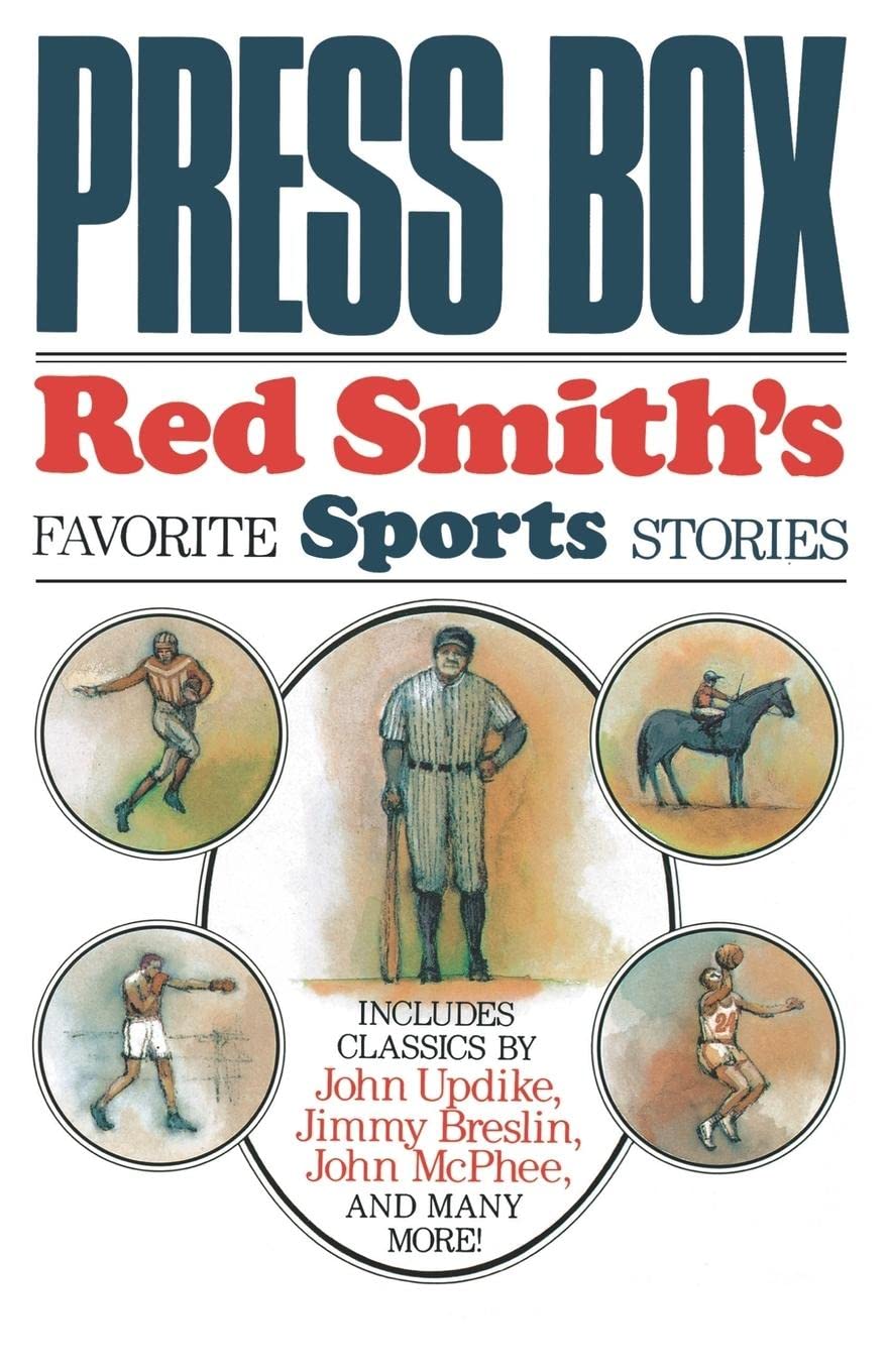 Press Box: Red Smith's Favorite Sports Stories,Used