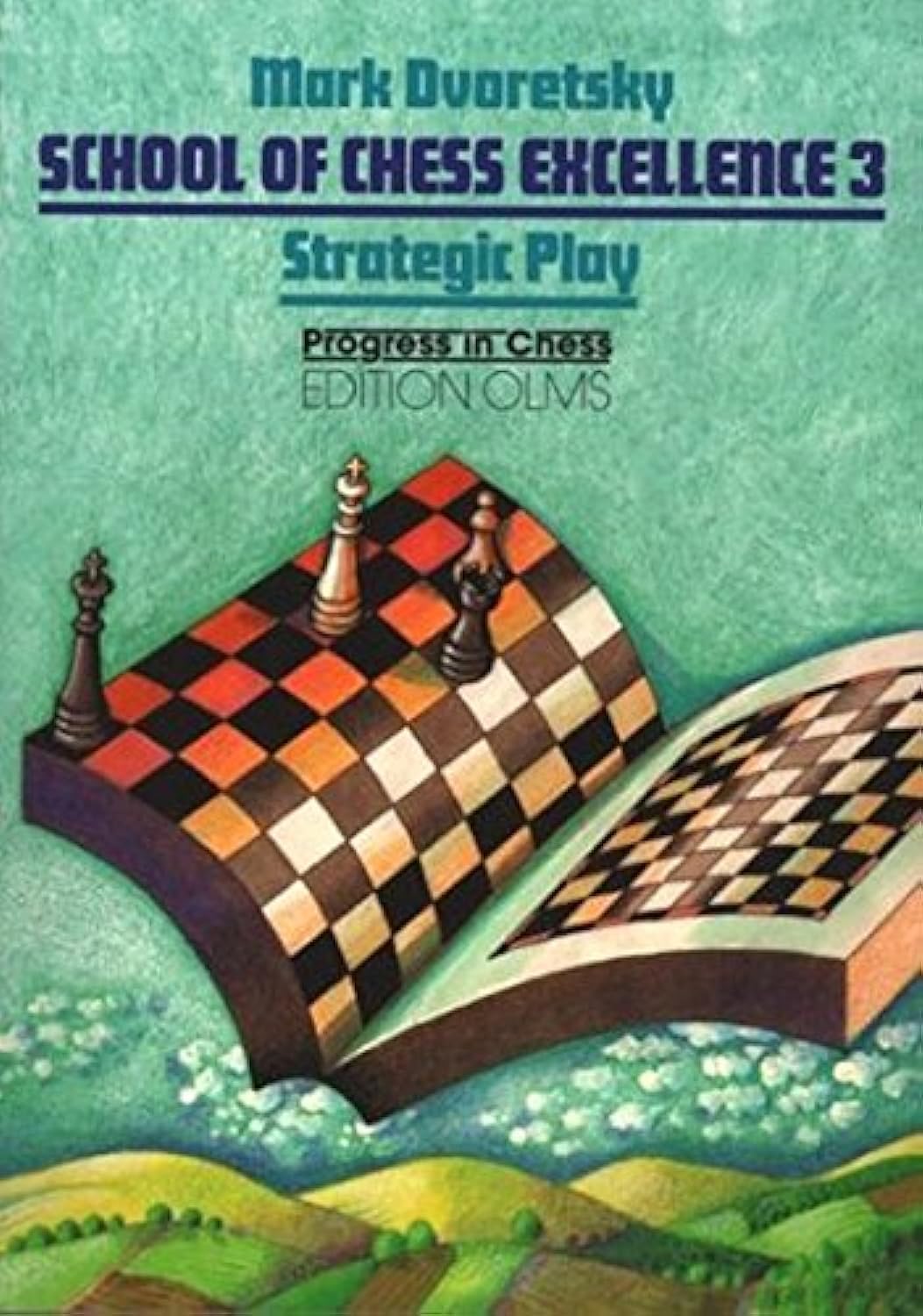 School of Chess Excellence 3: Strategic Play (School Of Chess Excellence Series),Used