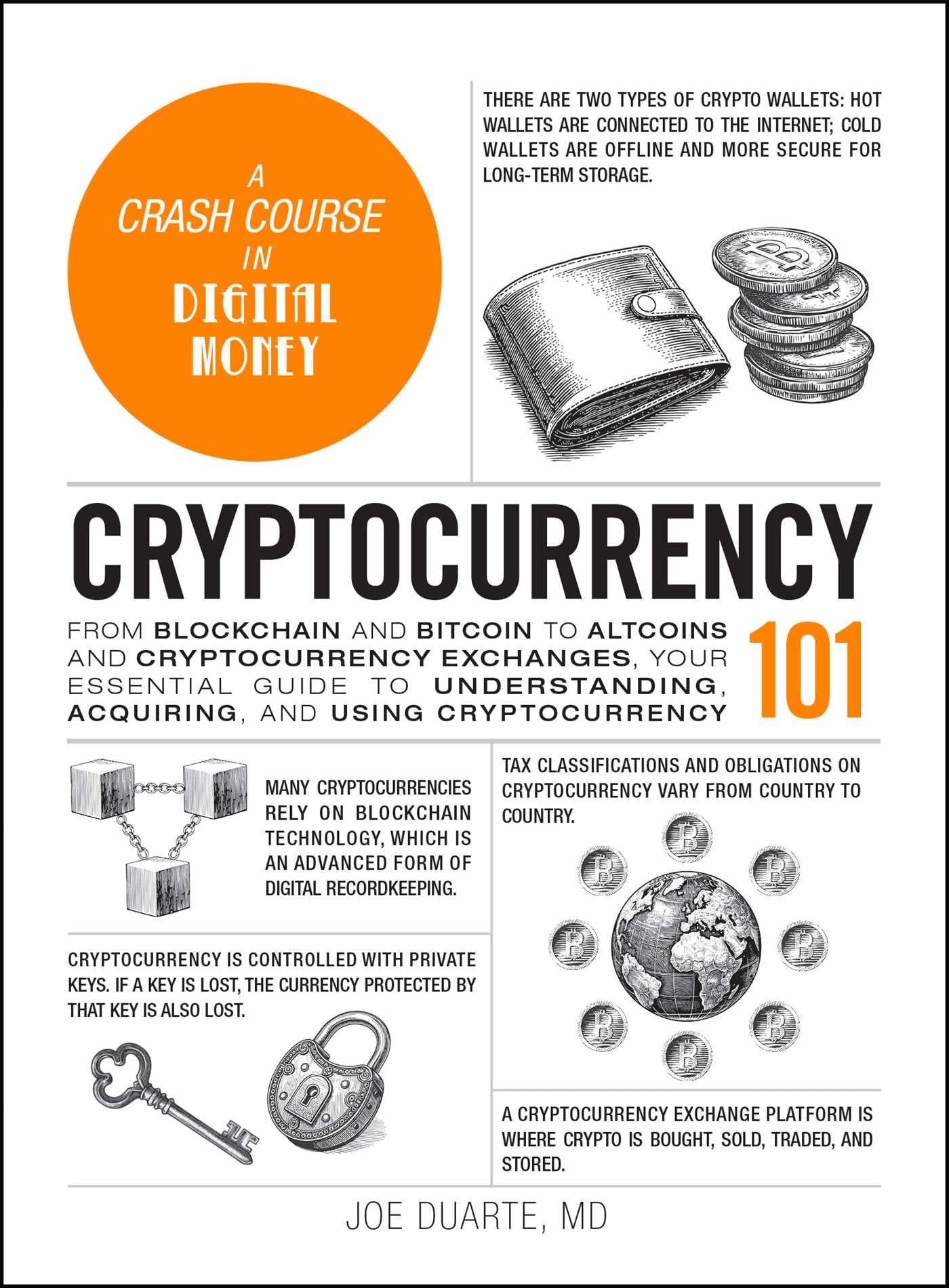 Cryptocurrency 101: From Blockchain And Bitcoin To Altcoins And Cryptocurrency Exchanges, Your Essential Guide To Understanding,