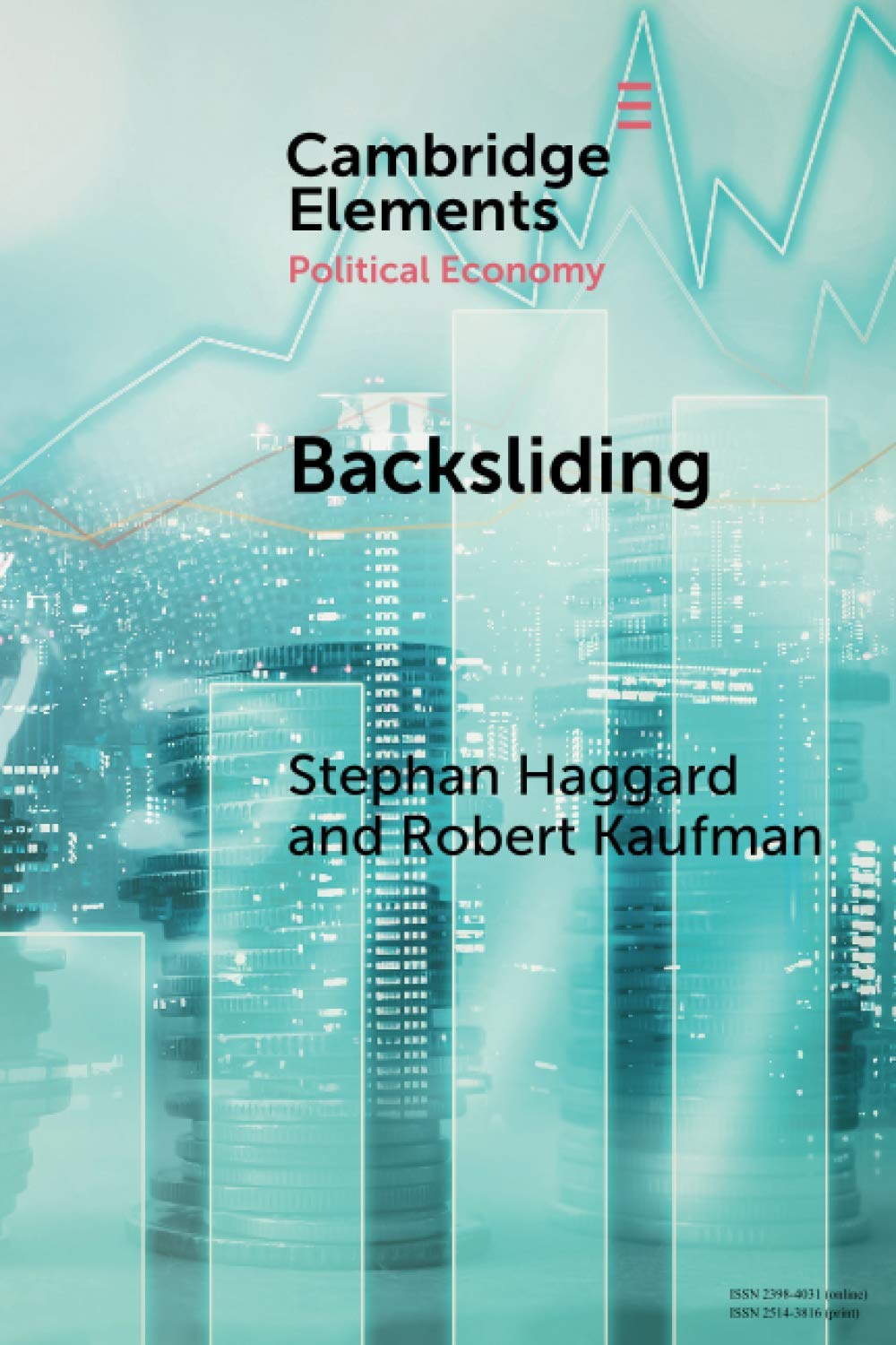 Backsliding (Elements in Political Economy),Used