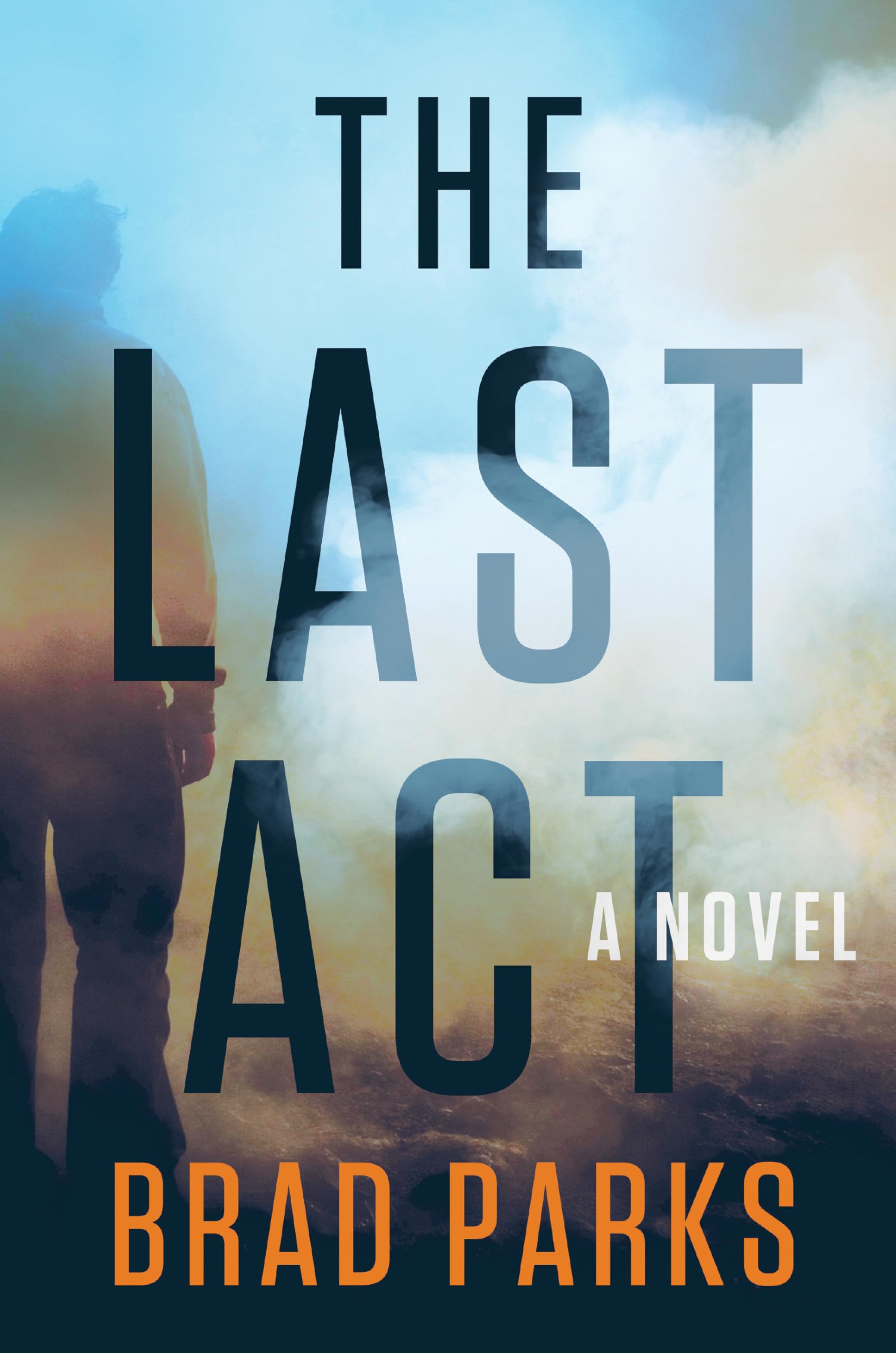 The Last Act: A Novel,Used
