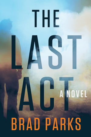 The Last Act: A Novel,Used