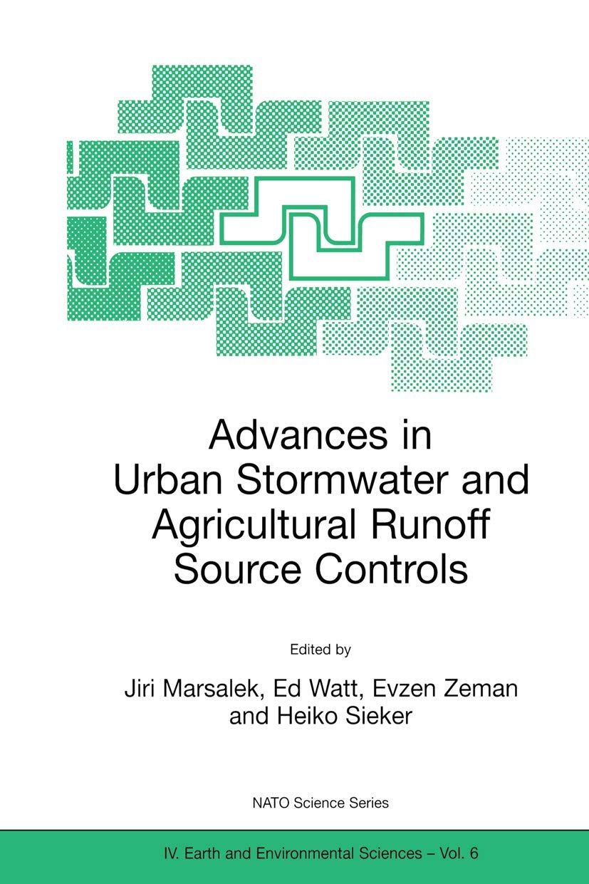 Advances in Urban Stormwater and Agricultural Runoff Source Controls (NATO Science Series: IV:, 6),Used