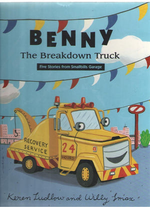 Benny the Breakdown Truck: Five Stories from Smallbills Garage,New