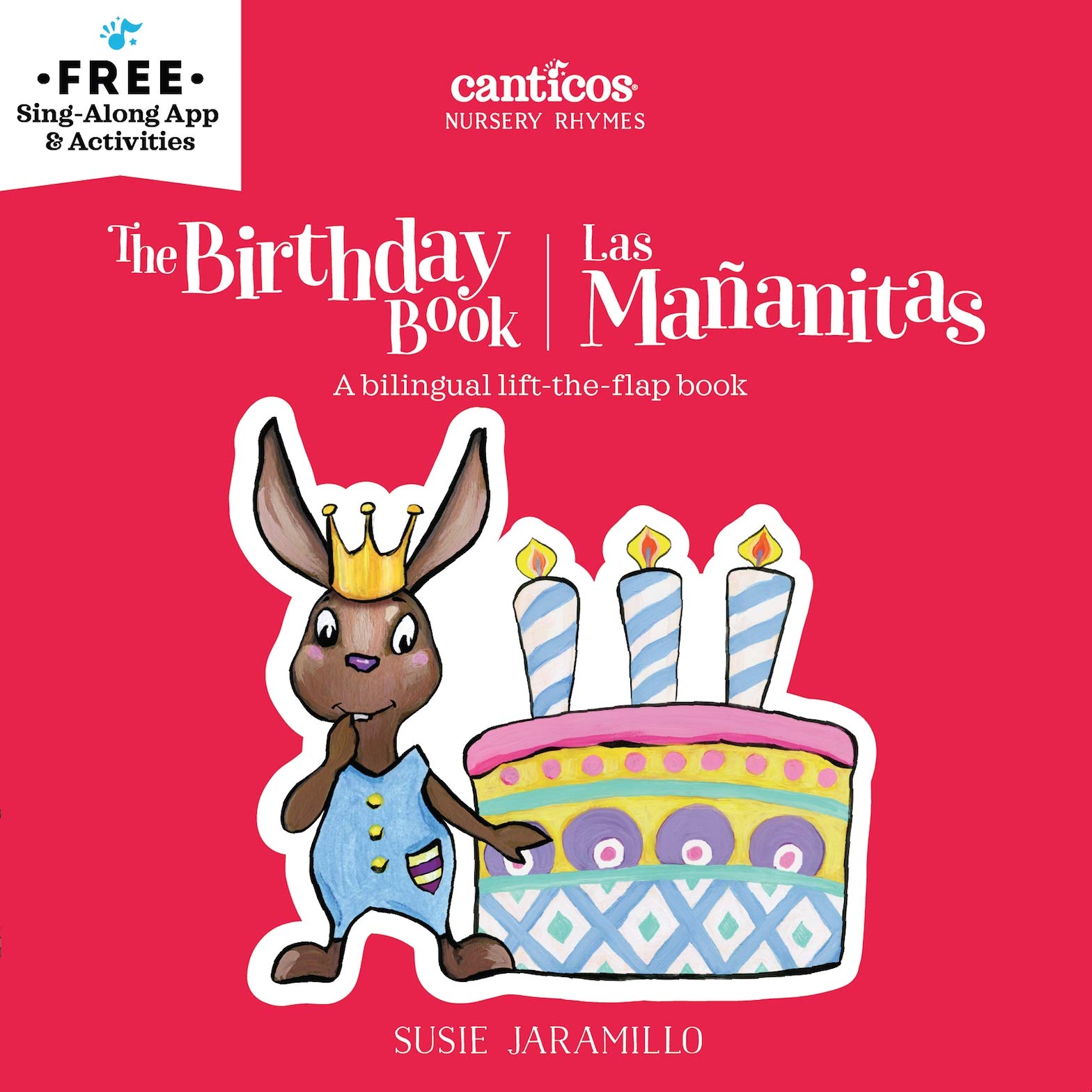 The Birthday Book / Las Maanitas: A bilingual lifttheflap book (Canticos),Used
