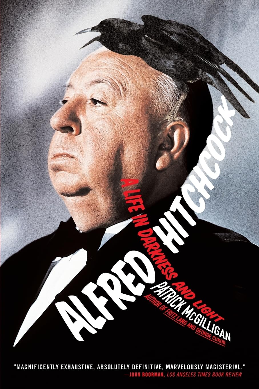 Alfred Hitchcock: A Life In Darkness And Light,New