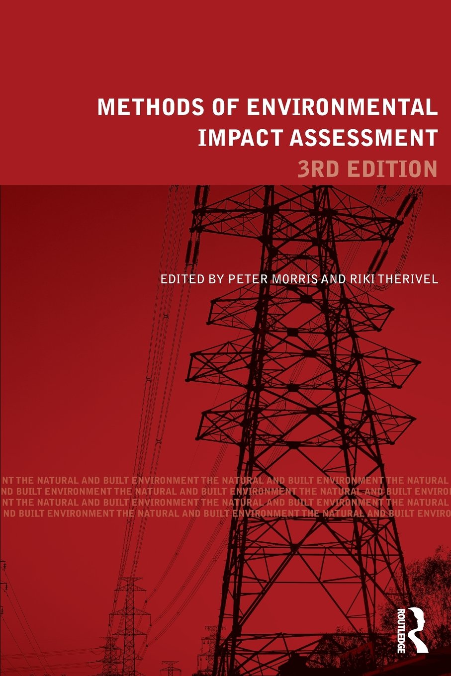 Methods of Environmental Impact Assessment (Natural and Built Environment Series),Used