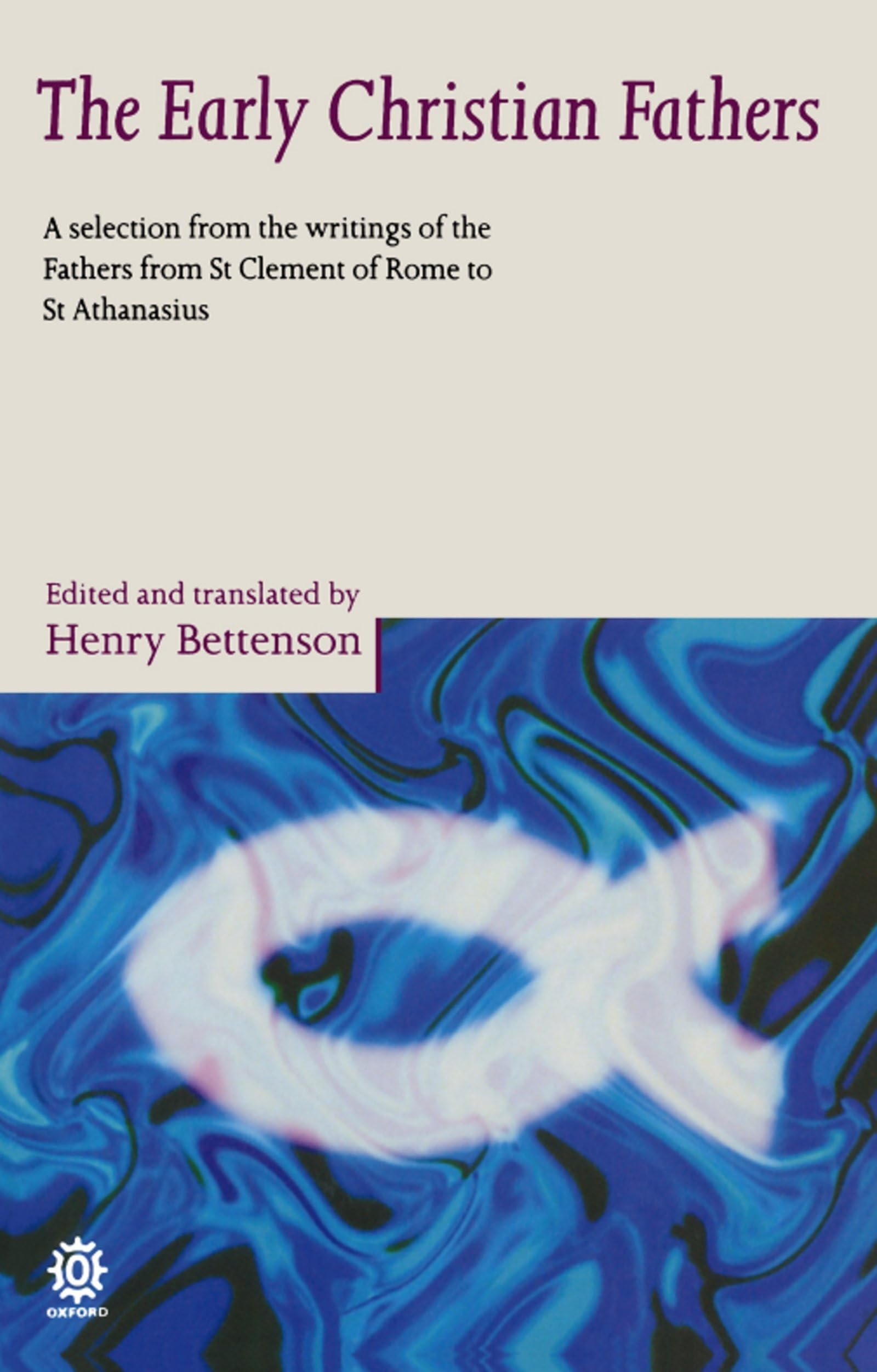 The Early Christian Fathers: A Selection from the Writings of the Fathers from St. Clement of Rome to St. Athanasius,Used