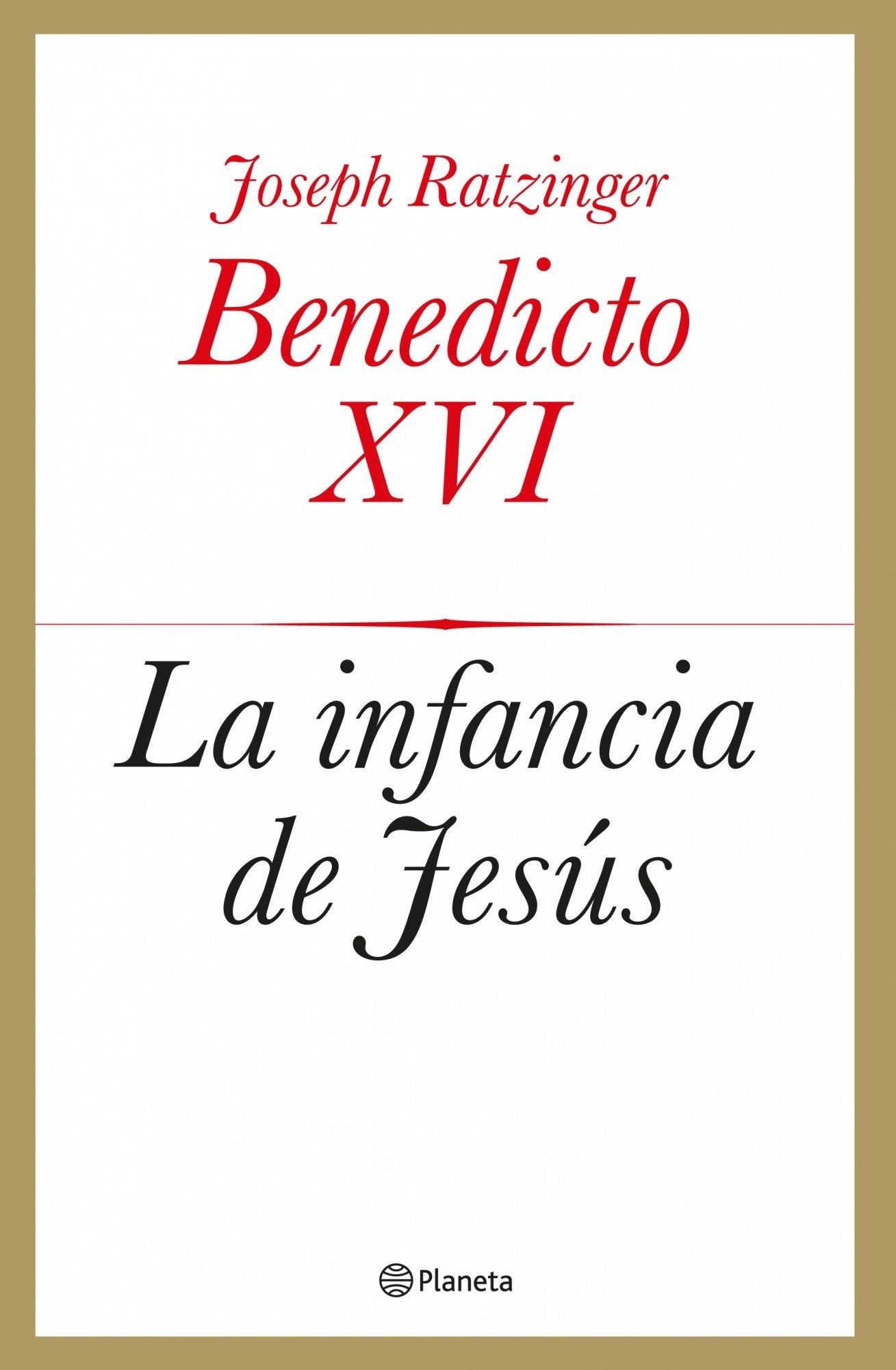 La Infancia De Jesus (Spanish Edition)