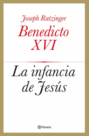 La Infancia De Jesus (Spanish Edition)