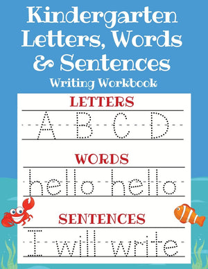 Kindergarten Letters, Words & Sentences Writing Workbook: Kindergarten Homeschool Curriculum Scholastic Workbook to Boost Writin,Used
