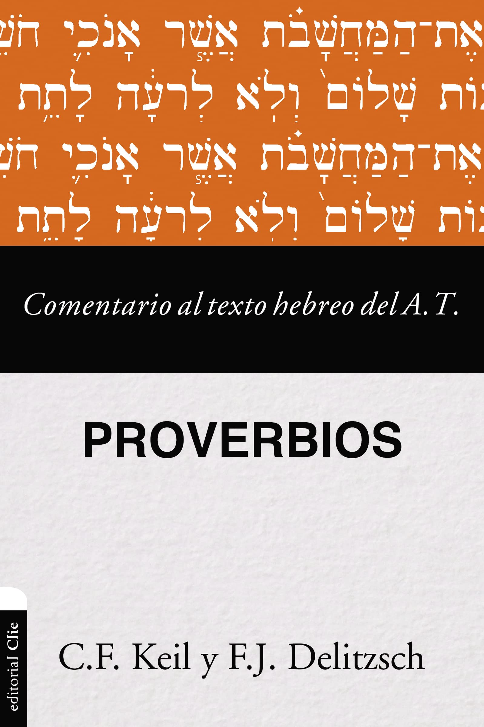 Comentario al texto hebreo del Antiguo Testamento  Proverbios (Spanish Edition),New