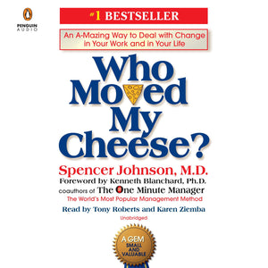 Who Moved My Cheese?: An AMazing Way to Deal with Change in Your Work and in Your Life,Used