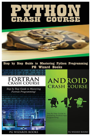Python Crash Course + Fortran Crash Course + Android Crash Course,Used