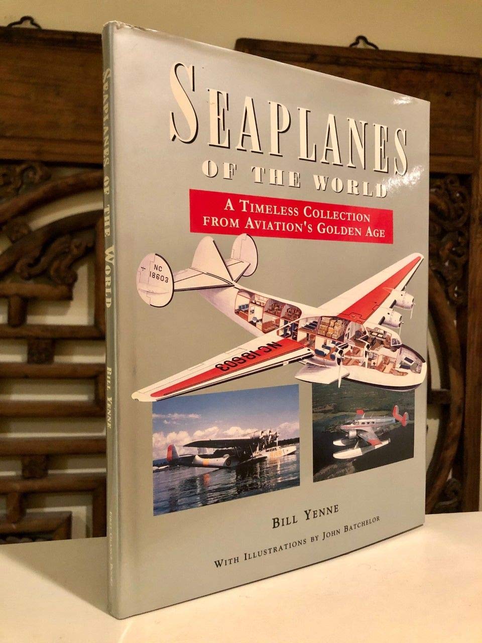 Seaplanes of the World: A Timeless Collection from Aviation's Golden Age,Used