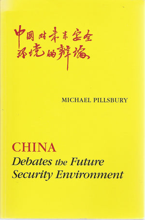 China Debates the Future Security Environment,New