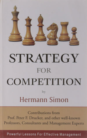 Strategy For Competition: Powerful Lessons For Effective Management