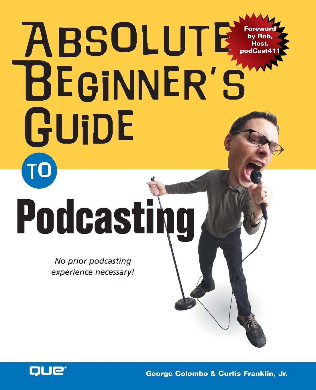 Absolute Beginner's Guide to Podcasting,Used