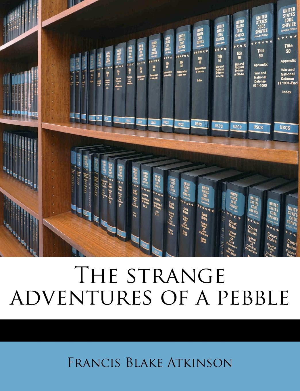 The Strange Adventures of a Pebble,Used
