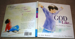 God Is Like...: Three Parables for Children,Used