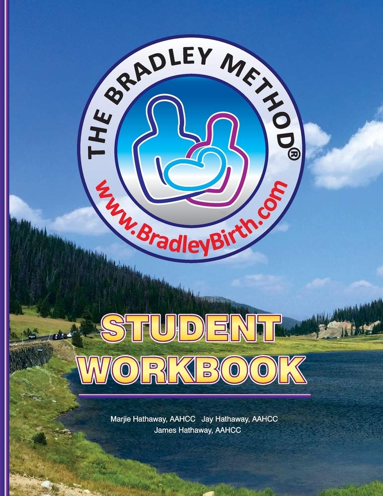 The Bradley Method: Student Workbook,New