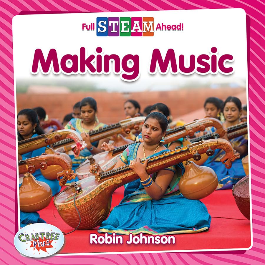 Making Music (Full Steam Ahead!: Arts in Action),Used