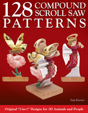 128 Compound Scroll Saw Patterns: Original '2in1' Designs for 3D Animals and People (Fox Chapel Publishing) Create 2 Different,Used