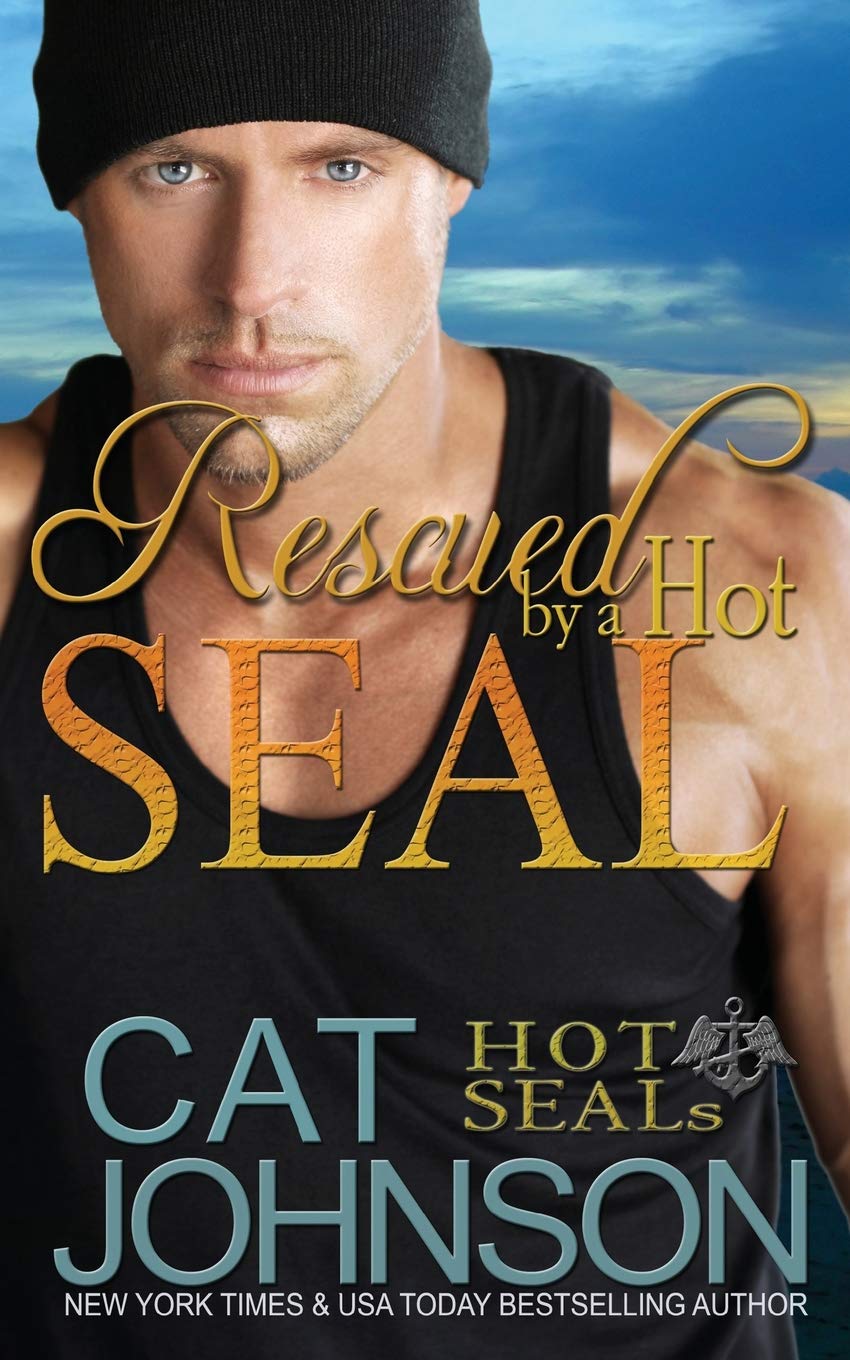 Rescued by a Hot SEAL (Hot SEALs),New