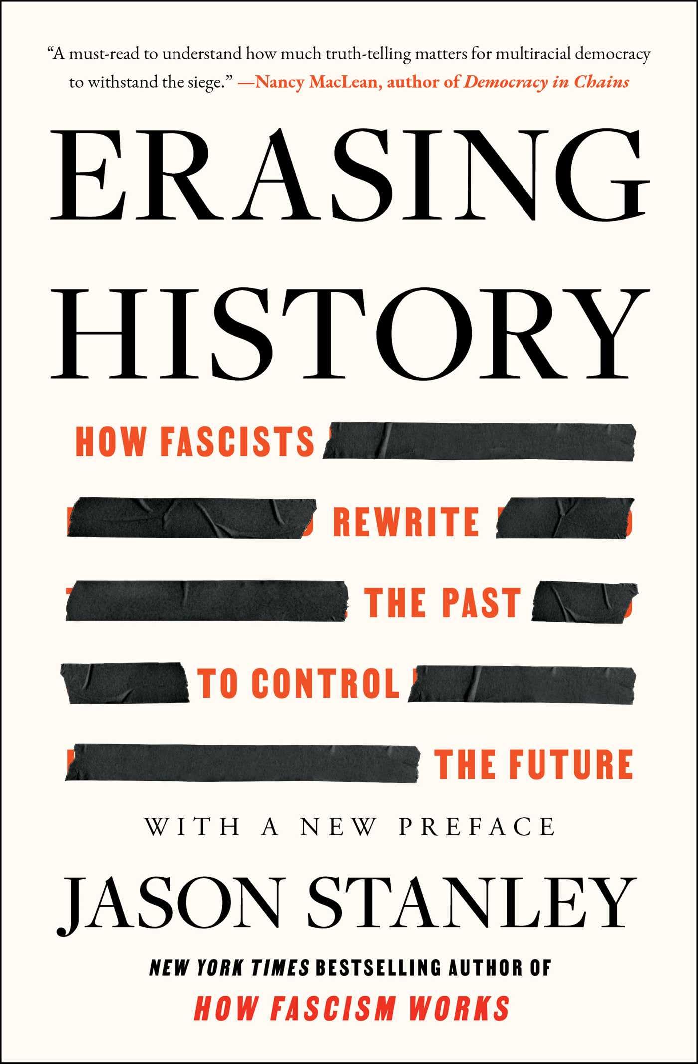 Erasing History: How Fascists Rewrite The Past To Control The Future