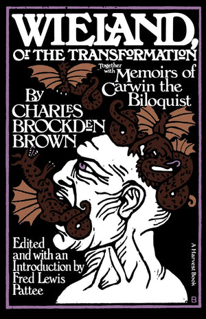 Wieland: Or The Transformation: With Memoirs Of Carwin The Biloquist: A Fragment,Used
