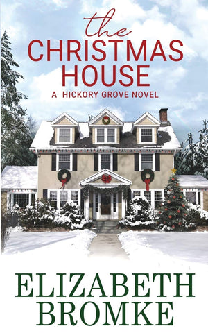 The Christmas House: A Hickory Grove Novel,Used