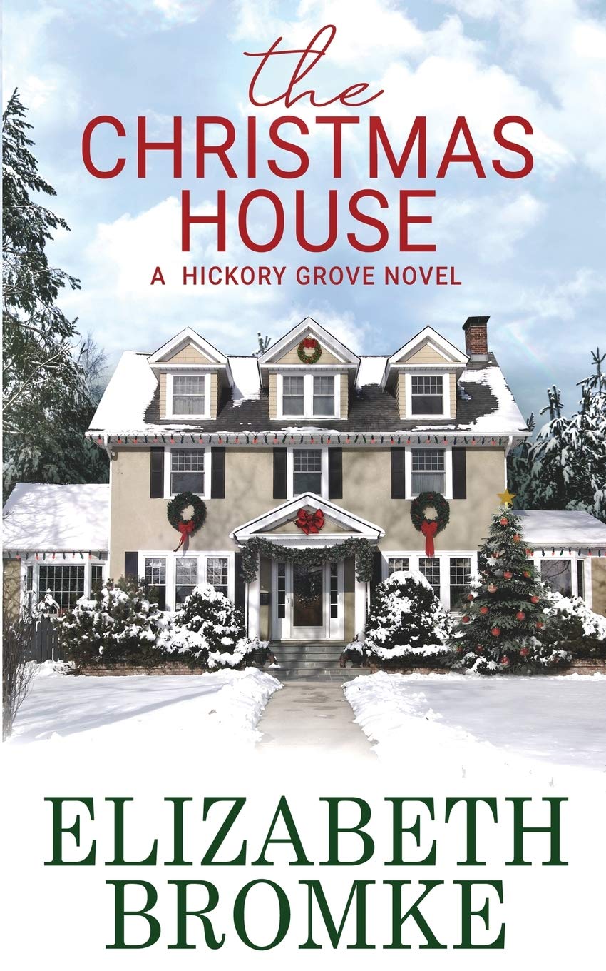 The Christmas House: A Hickory Grove Novel,Used