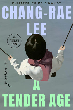 A Tender Age: A Novel