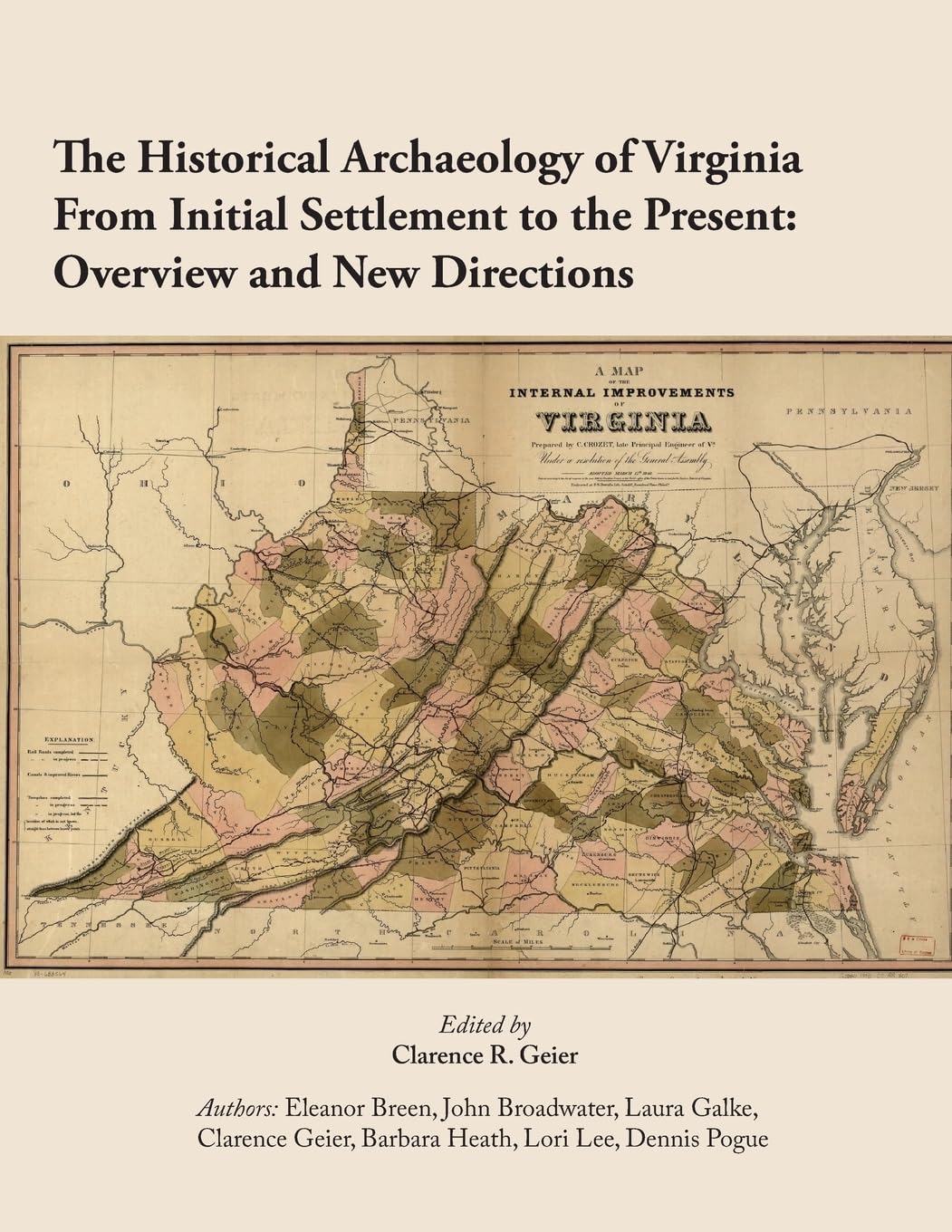 The Historical Archaeology Of Virginia From Initial Settlement To The Present: O,New