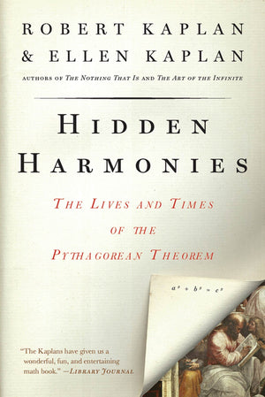 Hidden Harmonies: The Lives And Times Of The Pythagorean Theorem,Used