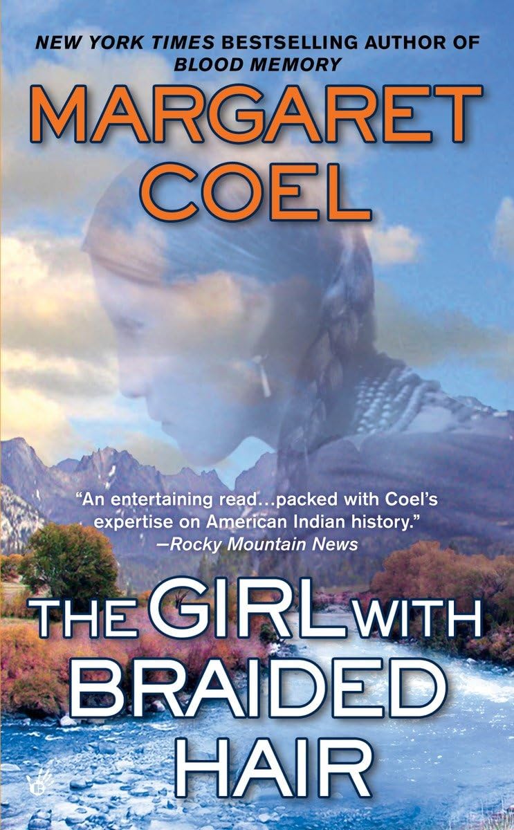 The Girl with Braided Hair (A Wind River Reservation Mystery),Used