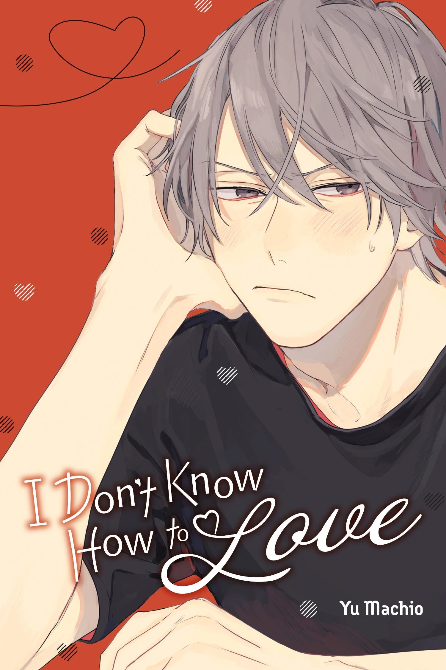I DonT Know How To Love
