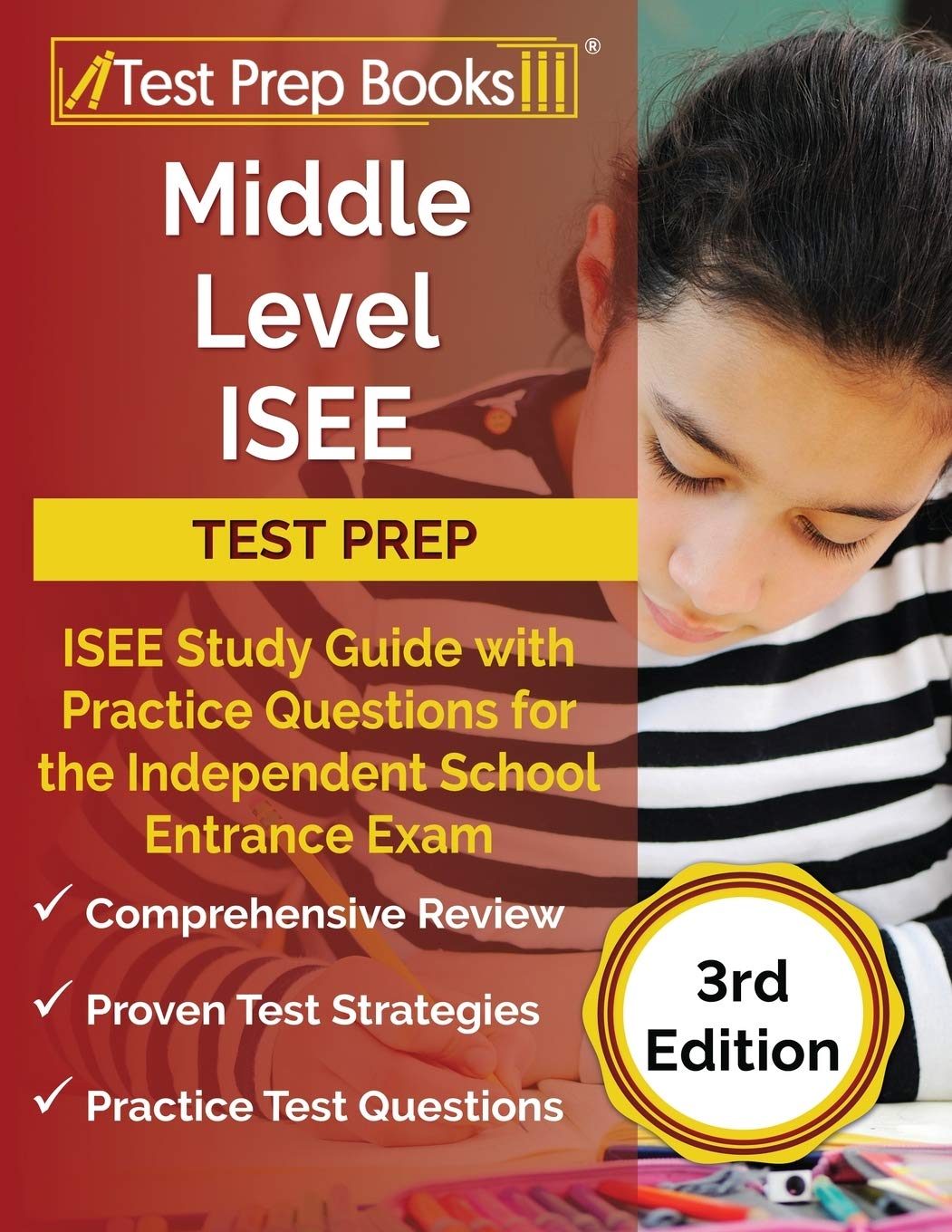 Middle Level ISEE Test Prep: ISEE Study Guide with Practice Questions for the Independent School Entrance Exam [3rd Edition],Used