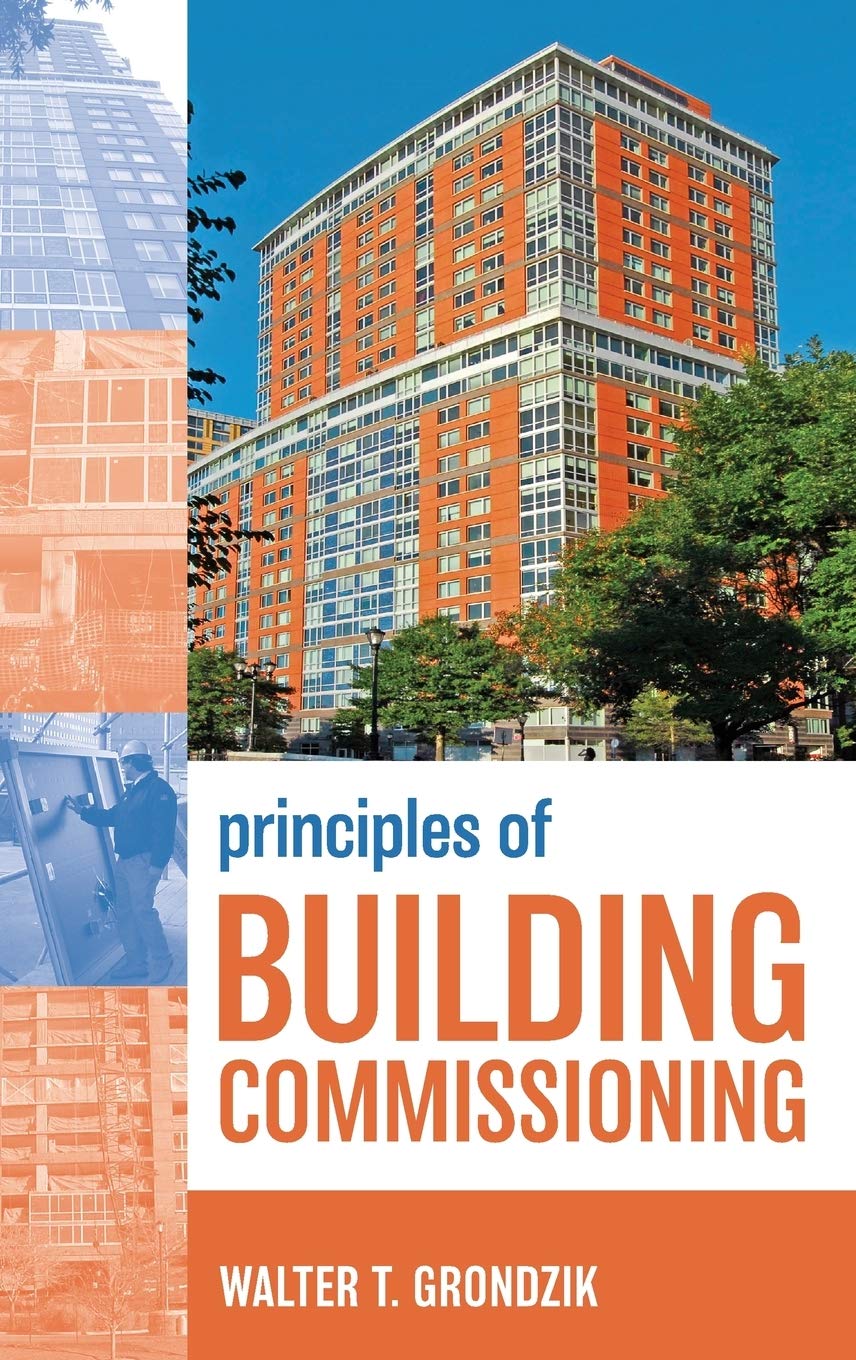 Principles Of Building Commissioning,New